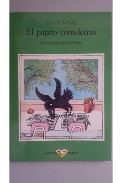 EL PAJARO COMELETRAS